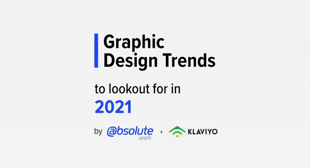 absoluteweb-graphic-trends-2021