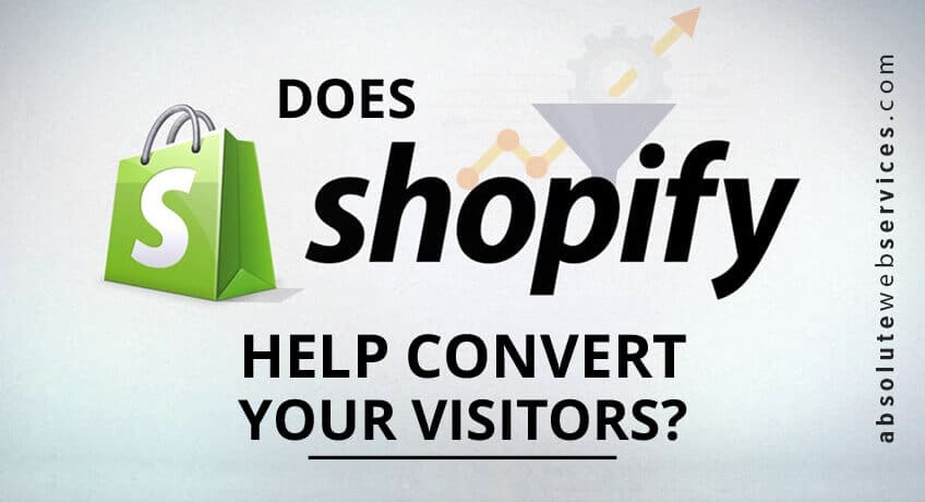 does-shopify-convert-your-visitors