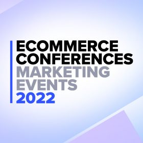 eCommerce Conferences 2022