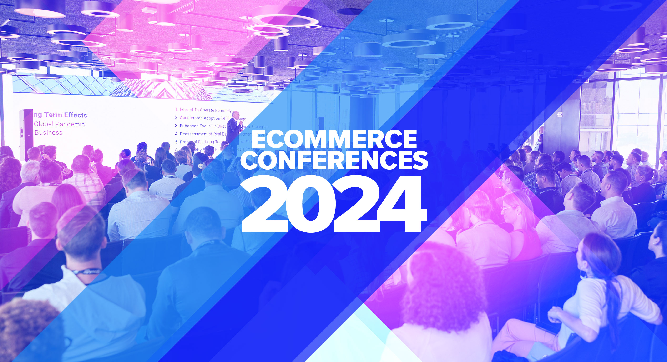 Top Ecommerce Conferences in 2024