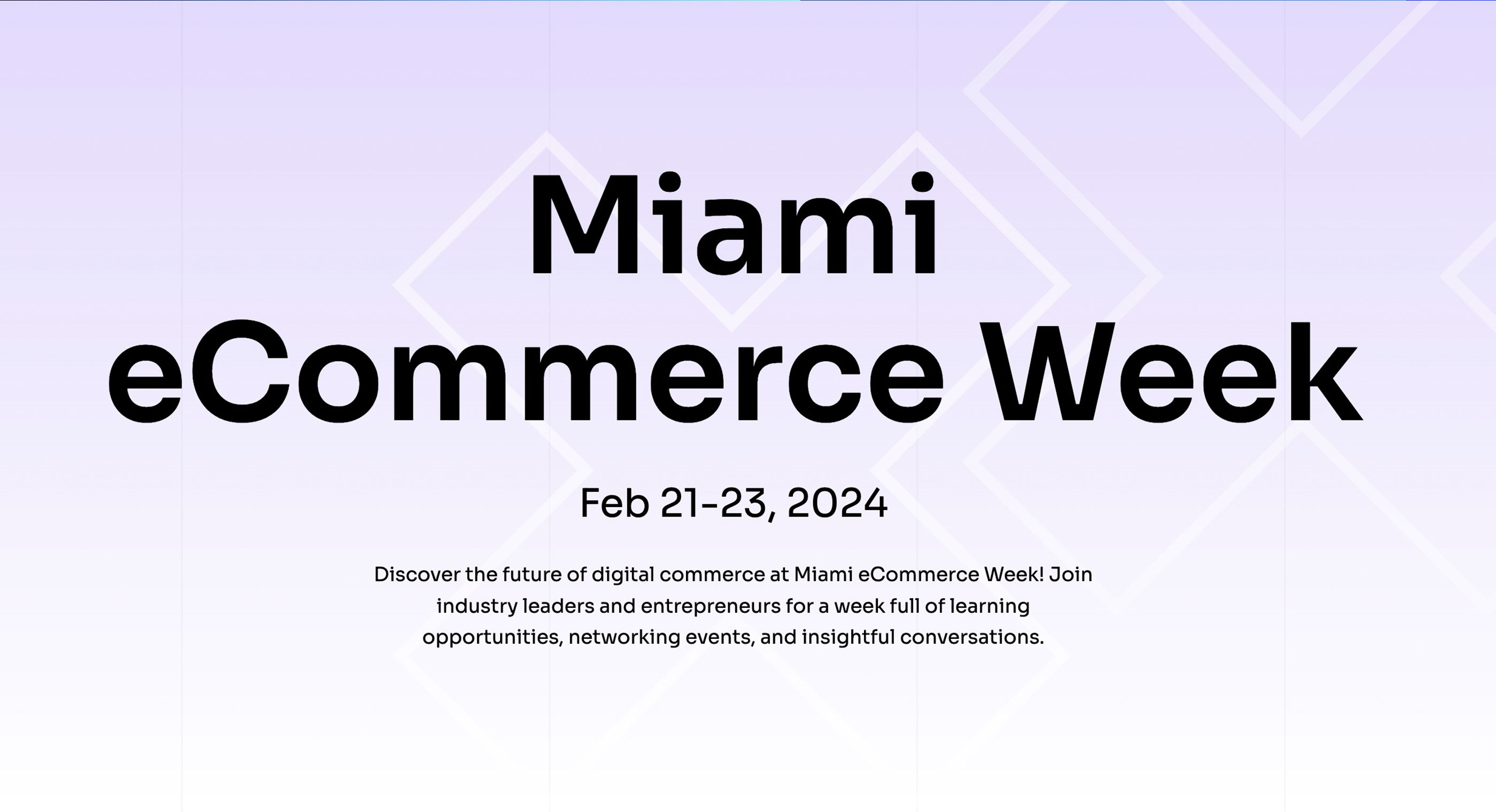 Miami Week 2024 Pioneering the Future of Digital Commerce