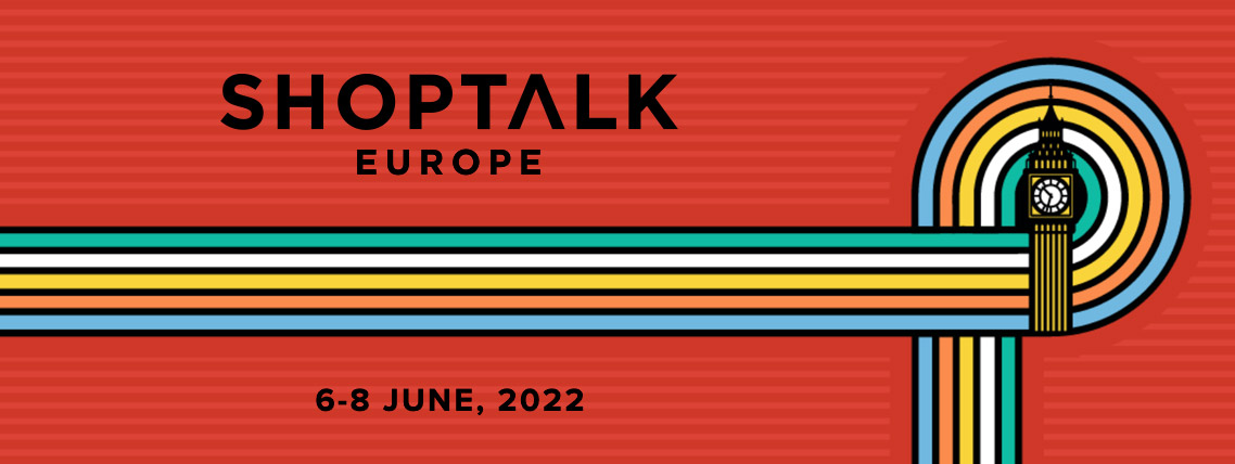 Shoptalk Europe