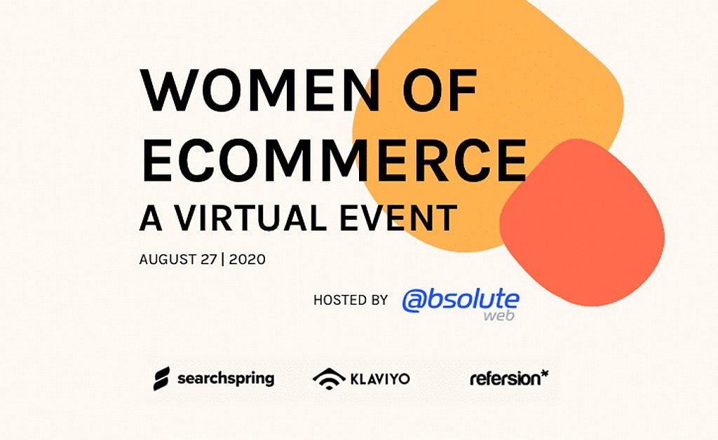 Launching “Women of Ecommerce: A Virtual Event”