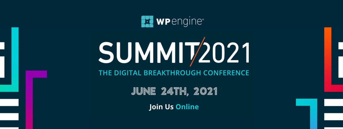 WP Engine Summit 2021